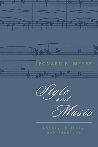 Style and Music: Theory, History, and Ideology (Emersion: Emergent Village resources for communities of faith) von University of Chicago Press